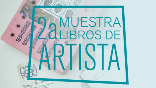 Santiago Robles, MUAC, UNAM, Arte contemporáneo, Contemporary art, Museo Universitario de Arte Contemporáneo, Libro de artista, Libro-arte, 2a Muestra de libros de artista