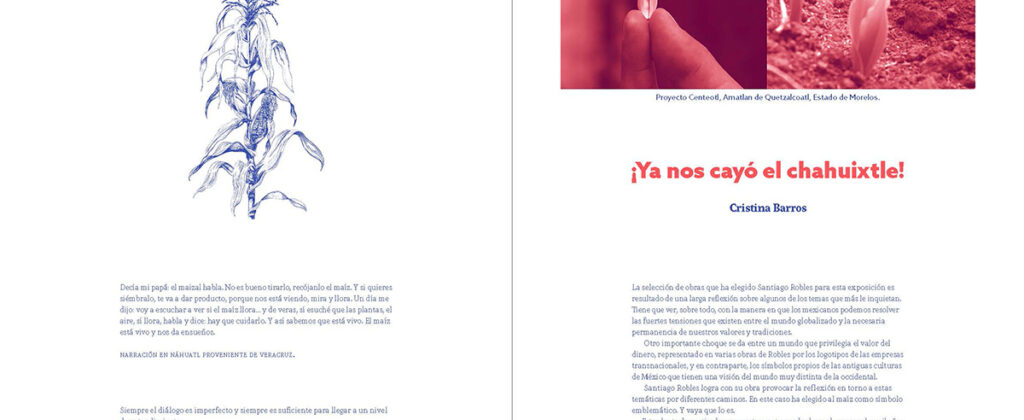 SantiagoRobles, Arte, ArteContemporaneo, ArteVisual, Maiz, Chahuixtle, YaNosCayoElChahuixtle, dibujo, pintura, retablo, grafica, MuseoNacionaldelaRevolucion, Revolucion, CristinaBarros, Maize, VisualArt, Art, ContemporaryArt